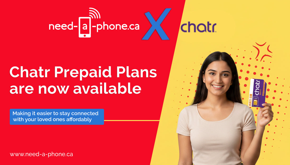 Affordable Chatr Prepaid SIM Cards in Canada | need-a-phone.ca